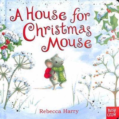 A House for Christmas Mouse 1839947365 Book Cover