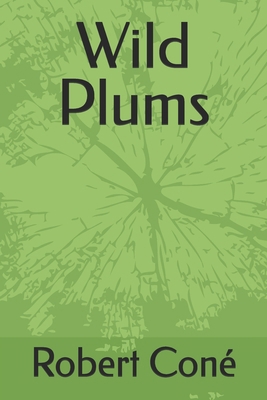 Wild Plums B0FL144H17 Book Cover