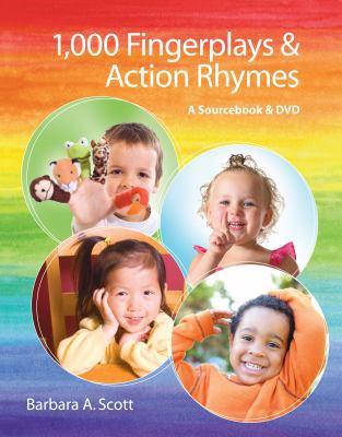 1,000 Fingerplays & Action Rhymes: A Sourcebook... 1555706959 Book Cover