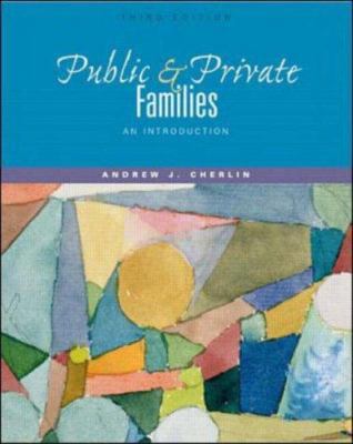 Public and Private Families: An Introduction, w... 0072510390 Book Cover