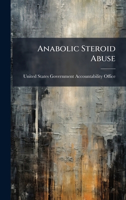 Anabolic Steroid Abuse 1024269213 Book Cover