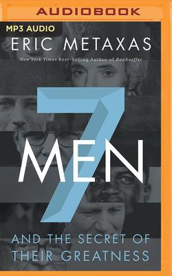 Seven Men: And the Secret of Their Greatness 1713505592 Book Cover