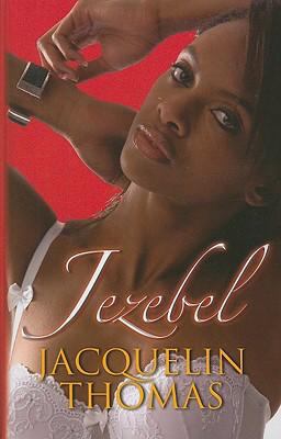Jezebel (Thorndike Press Large Print African Am... [Large Print] 1410409007 Book Cover