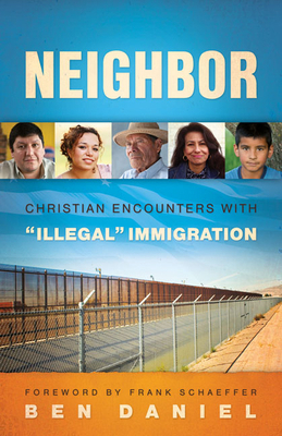 Neighbor: Christian Encounters with Illegal Imm... 0664236510 Book Cover
