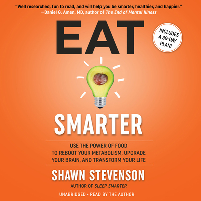 Eat Smarter Lib/E: Use the Power of Food to Reb... 1549105086 Book Cover