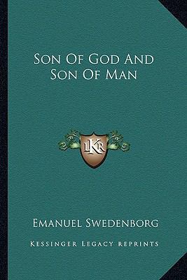 Son Of God And Son Of Man 1162825294 Book Cover