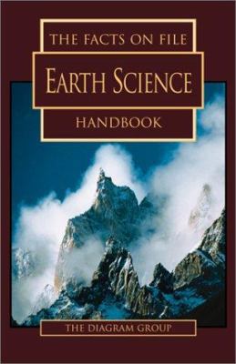 The Facts on File Earth Science Handbook 0816045860 Book Cover