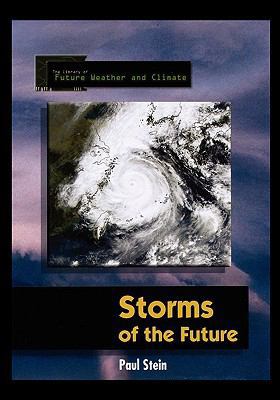 Storms of the Future 1435836227 Book Cover