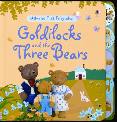 Goldilocks and the Three Bears 0794519628 Book Cover