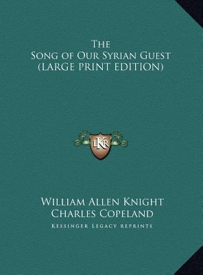 The Song of Our Syrian Guest [Large Print] 1169842453 Book Cover