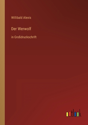 Der Werwolf: in Großdruckschrift [German] 3368471929 Book Cover