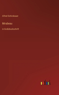 Mirabeau: in Großdruckschrift [German] 3368288016 Book Cover