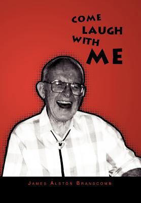 Come Laugh With Me 1462886590 Book Cover