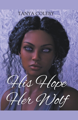 His Hope Her Wolf B0BVY9WHC5 Book Cover