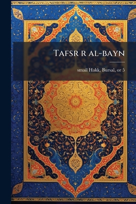 Tafsr r al-bayn: 10 [Arabic] 1245157345 Book Cover