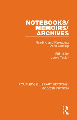 Notebooks/Memoirs/Archives: Reading and Rereadi... 0367347083 Book Cover