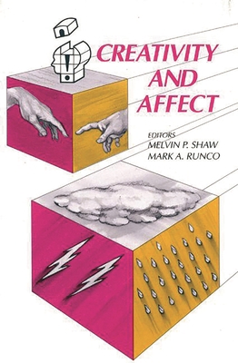 Creativity and Affect 1567500129 Book Cover