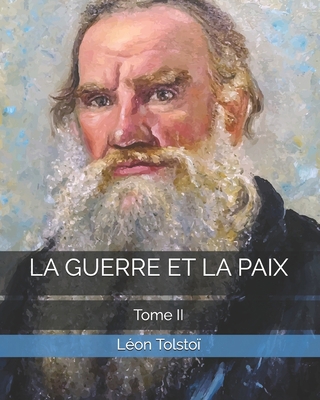 La Guerre Et La Paix: Tome II [French] B08WS9DXNB Book Cover