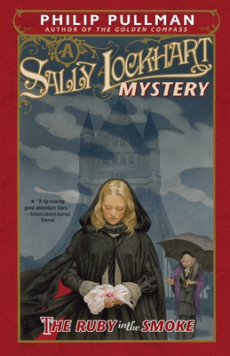 The Ruby in the Smoke: A Sally Lockhart Mystery 037584516X Book Cover