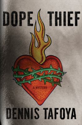 Dope Thief 031253115X Book Cover