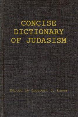 Concise Dictionary of Judaism 0837121094 Book Cover