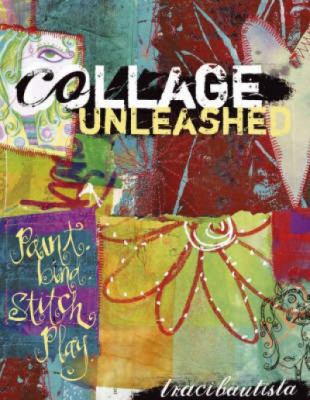 Collage Unleashed B004KAB64K Book Cover