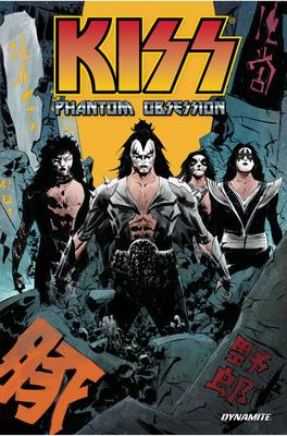 Kiss: Phantom Obsession 1524121460 Book Cover