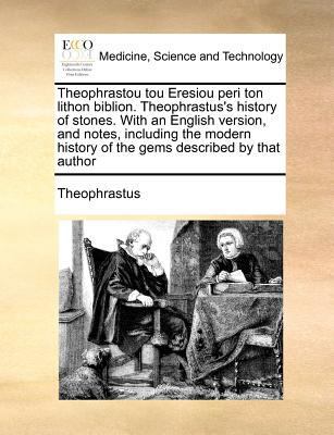 Theophrastou Tou Eresiou Peri Ton Lithon Biblio... [Multiple languages] 1170774008 Book Cover