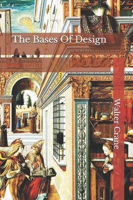 The Bases Of Design B0851M8YBV Book Cover