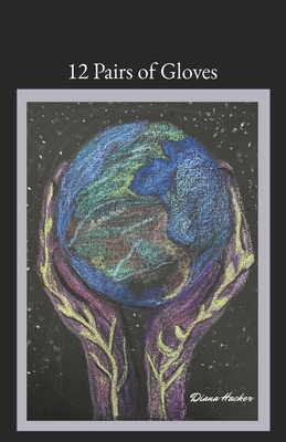 12 Pairs of Gloves B09WWDKD3M Book Cover