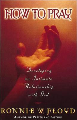 The How to Pray 0849937469 Book Cover