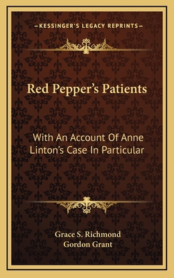 Red Pepper's Patients: With an Account of Anne ... 1163571342 Book Cover