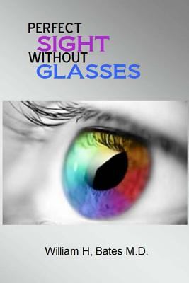 Perfect Sight Without Glasses 1501022148 Book Cover