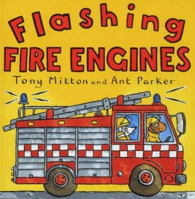 Amazing Engines: Flashing Fire Engines 075340298X Book Cover