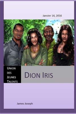 Dion Iris [French] B09PW7M34N Book Cover
