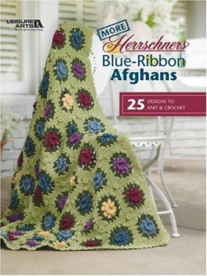 More Herrschners Blue-Ribbon Afghans 1601403224 Book Cover