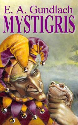Mystigris: Fantasy 151879467X Book Cover