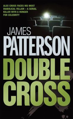 Double Cross (Alex Cross) [Paperback] Patterson... 0755381238 Book Cover
