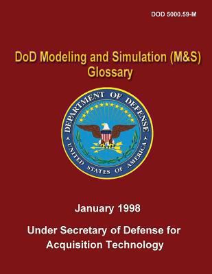 DoD Modeling and Simulation (M&S) Glossary (DoD... 1482095394 Book Cover