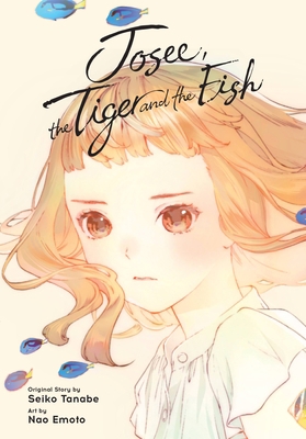 Josee, the Tiger and the Fish (Manga) 1975341732 Book Cover