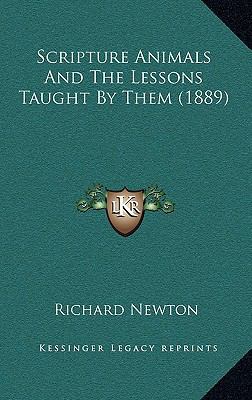 Scripture Animals And The Lessons Taught By The... 116586830X Book Cover