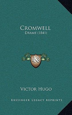 Cromwell: Drame (1841) [French] 1166540073 Book Cover