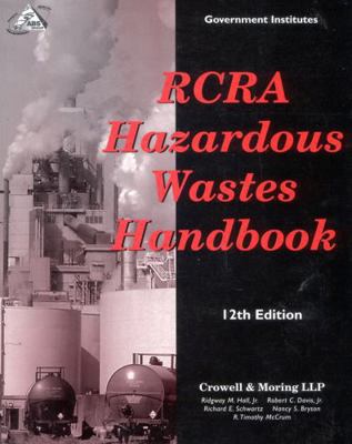 RCRA Hazardous Wastes Handbook 0865878331 Book Cover