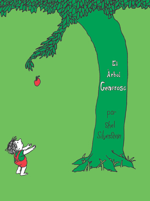 El Árbol Generoso / The Giving Tree [Spanish] 1646840402 Book Cover