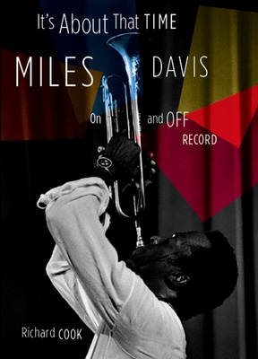 It's about That Time: Miles Davis on and Off Re... 0195322665 Book Cover