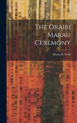 The Oraibi Marau Ceremony 1019951001 Book Cover