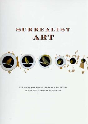 Surrealist Art: The Lindy and Edwin Bergman Col... 0500237115 Book Cover