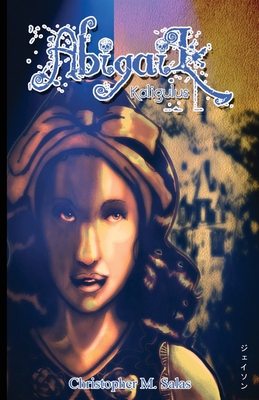 Abigail: Kaligulus 1514764490 Book Cover