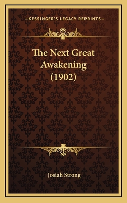 The Next Great Awakening (1902) 116500187X Book Cover