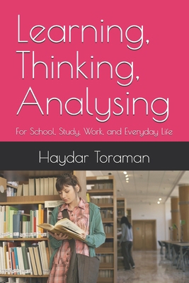 Learning, Thinking, Analysing: For School, Stud... B0F2TSDKXX Book Cover